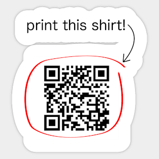 Print This Shirt Sticker